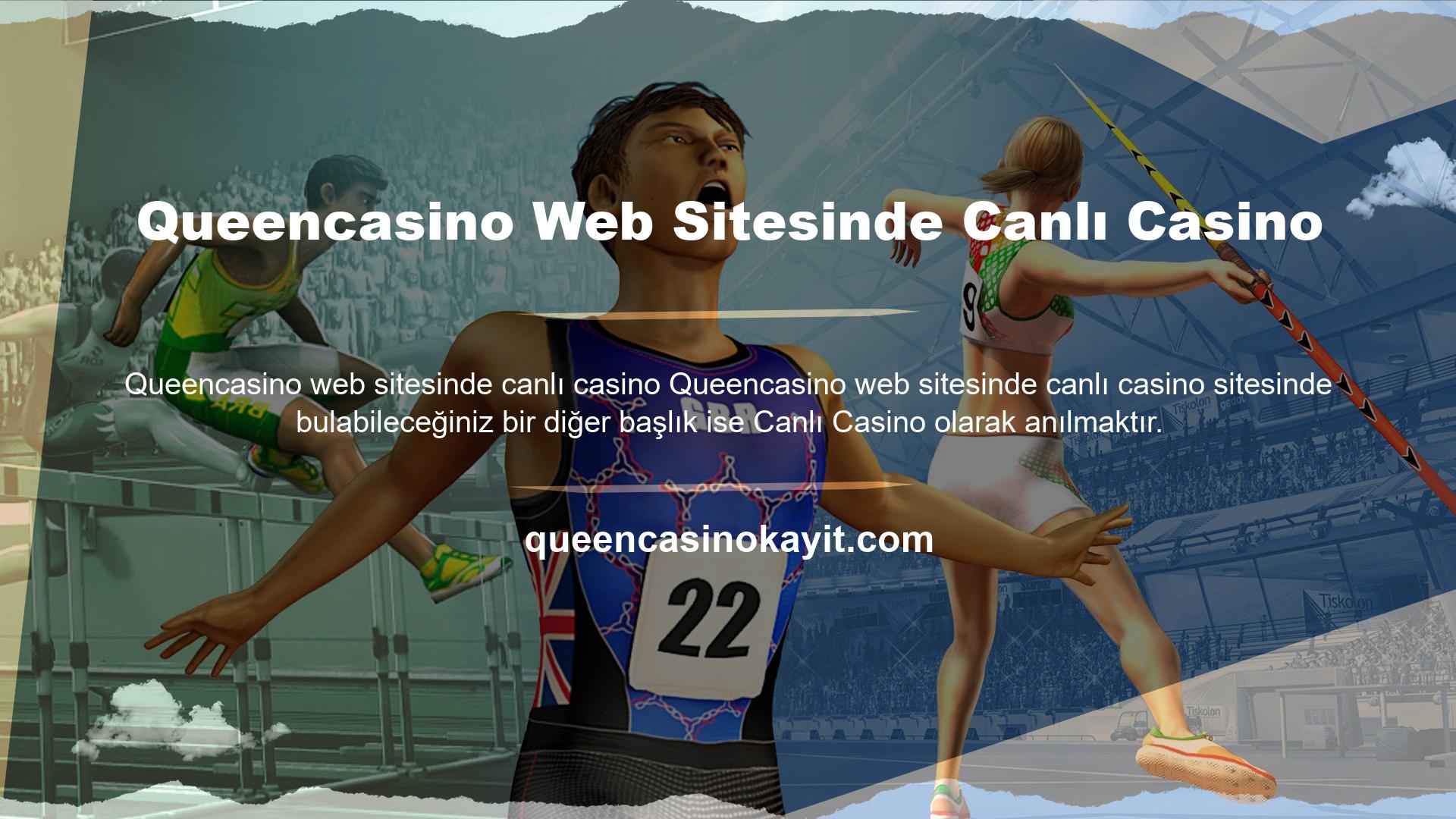 Queencasino Web Sitesinde Canlı Casino