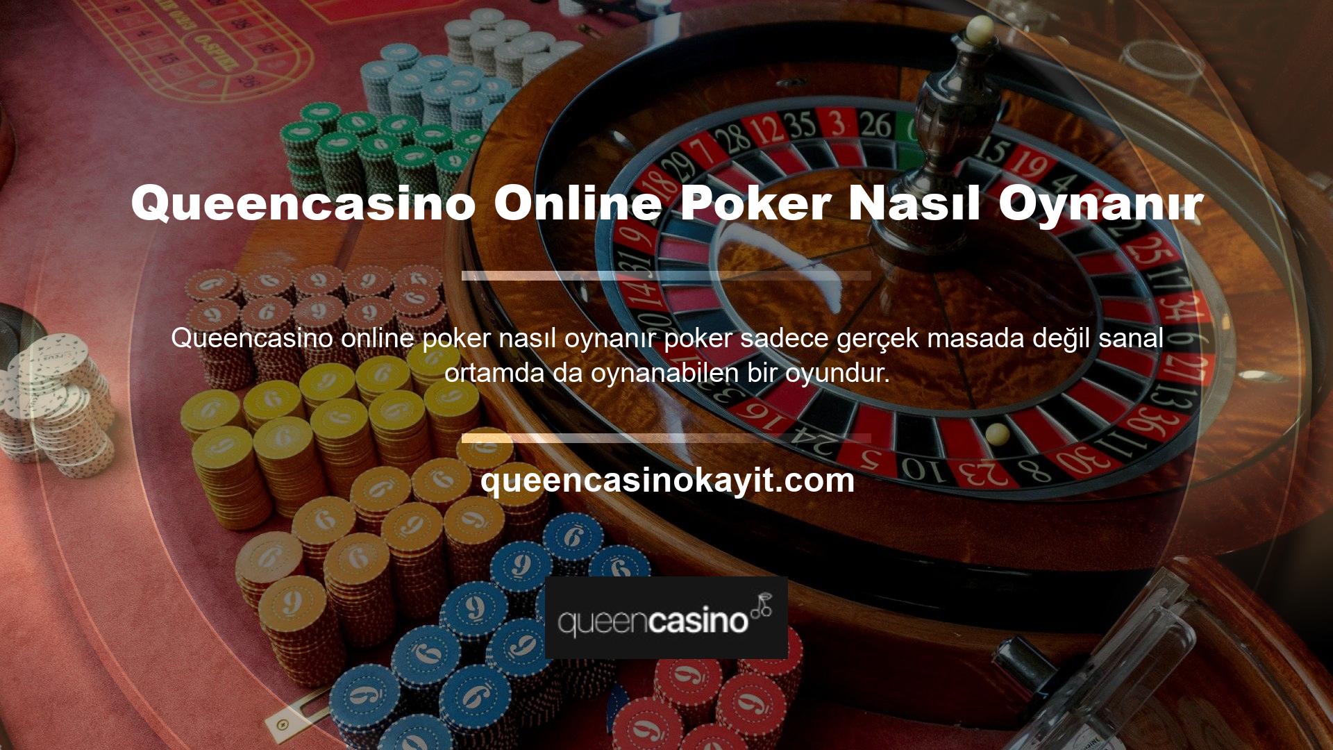Birçok casino oyunu oynamayı seven kişiler genellikle çevrimiçi pokeri tercih etmektedir