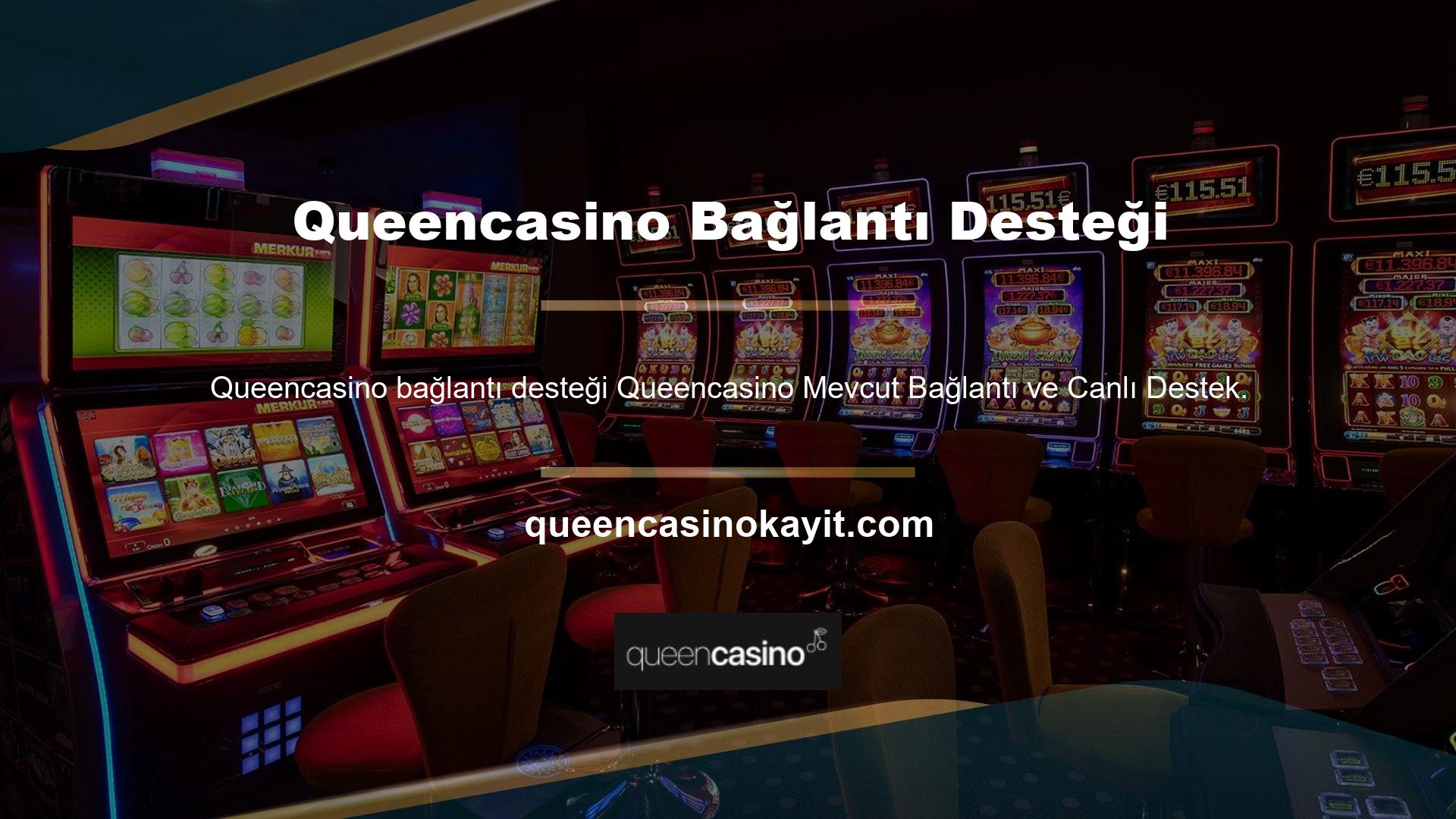 Queencasino her zaman 7-24 canlı destek sağlayan sitelerden biridir